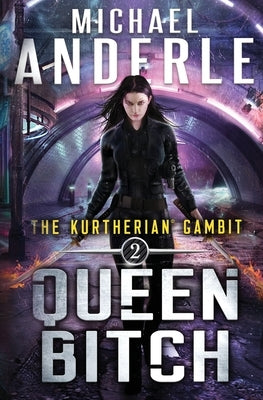 Queen Bitch by Anderle, Michael