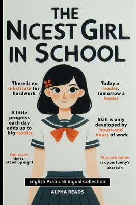 The Nicest Girl in School: English Arabic bilingual collection by Press, Alphareads