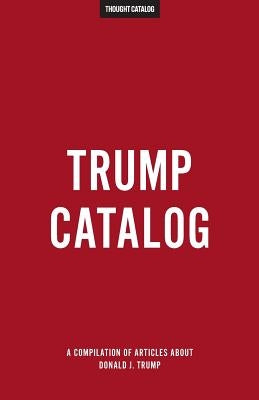 Trump Catalog by Catalog, Thought