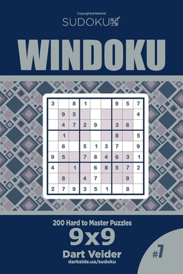 Sudoku Windoku - 200 Hard to Master Puzzles 9x9 (Volume 7) by Veider, Dart