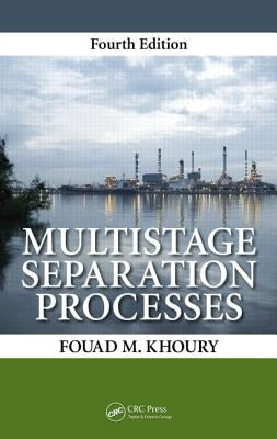 Multistage Separation Processes by Khoury, Fouad M.