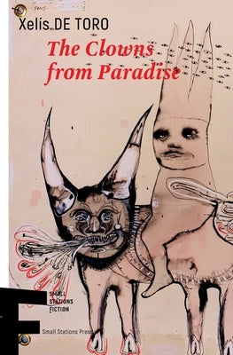 The Clowns from Paradise by Toro, Xelís de