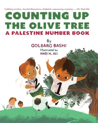 Counting Up the Olive Tree: A Palestine Number Book by Bashi, Golbarg