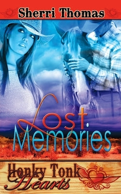 Lost Memories by Thomas, Sherri