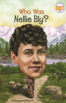 Who Was Nellie Bly? by Gurevich, Margaret