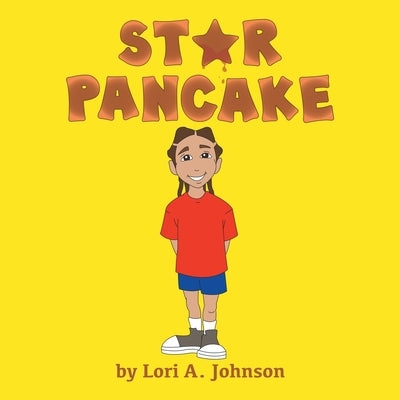 Star Pancake by Johnson, Lori A.