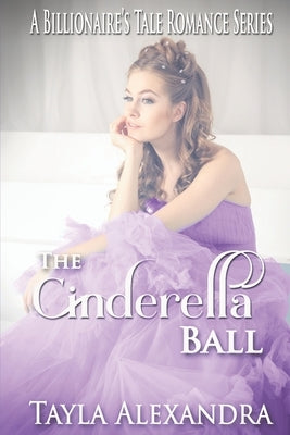 The Cinderella Ball by Alexandra, Tayla