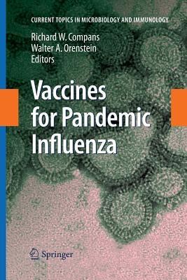 Vaccines for Pandemic Influenza by Compans, Richard W.