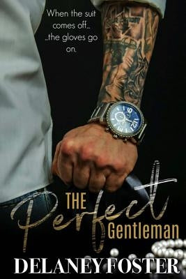 The Perfect Gentleman by Foster, Delaney