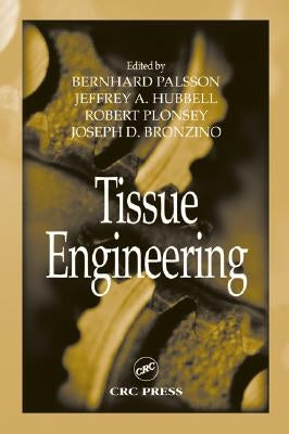 Tissue Engineering by Palsson, Bernhard