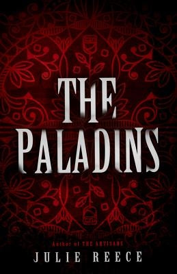 Paladins by Reece, Julie