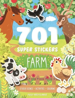 701 Super Stickers Farm: Fully Recyclable with Sticker Scenes, Coloring, and Activity Pages by Igloobooks