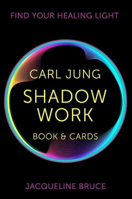 Carl Jung Shadow Work Book & Card Deck by Bruce, Jacqueline