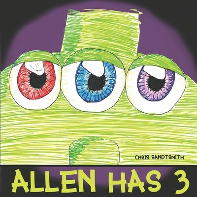 Allen Has 3 by Sandtsmith, Chris