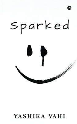 Sparked by Yashika Vahi