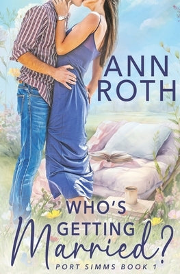 Who's Getting Married? by Roth, Ann