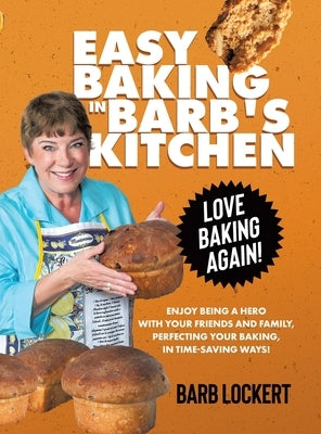 Easy Baking in Barb's Kitchen by Lockert, Barb