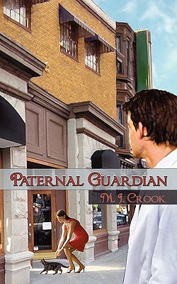 Paternal Guardian by Crook, M. J.