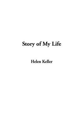 Story of My Life by Keller, Helen