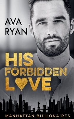 His Forbidden Love by Ryan, Ava