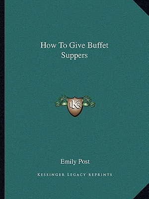 How to Give Buffet Suppers by Post, Emily