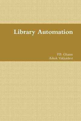 Library Automation by Yakkaldevi, Ashok