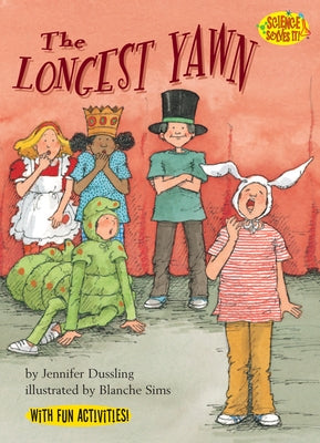The Longest Yawn: Involuntary Reflexes by Dussling, Jennifer