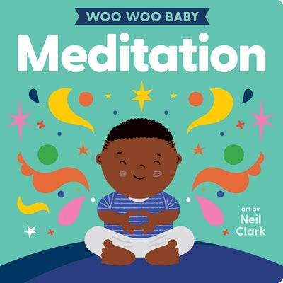 Woo Woo Baby: Meditation by Clark, Neil
