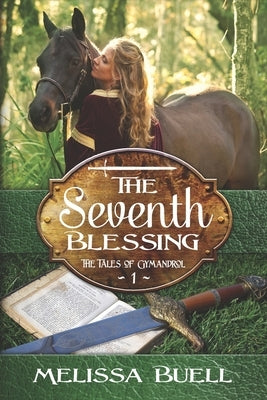 The Seventh Blessing by Buell, Melissa
