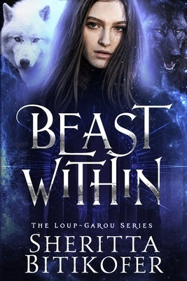 Beast Within by Bitikofer, Sheritta