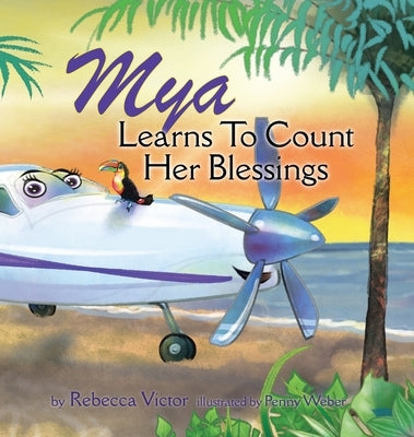 Mya Learns To Count Her Blessings by Victor, Rebecca