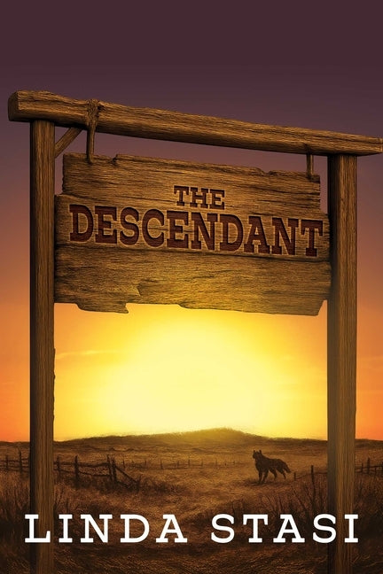 The Descendant by Stasi, Linda