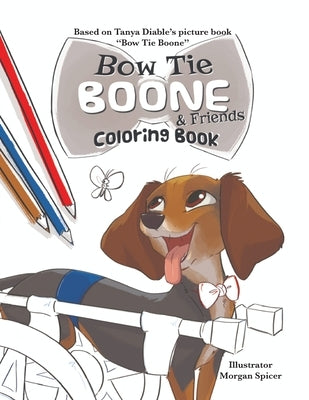 Bow Tie Boone & Friends Coloring Book by Diable, Tanya