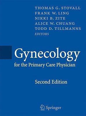 Gynecology for the Primary Care Physician by Stovall, Thomas