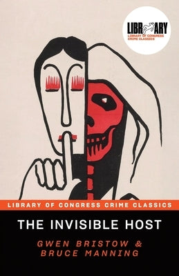 The Invisible Host by Bristow, Gwen