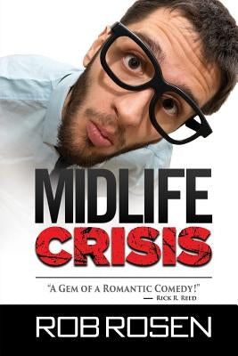 Midlife Crisis by Rosen, Rob