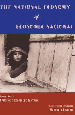 The National Economy / Economia Nacional by Randall, Margaret