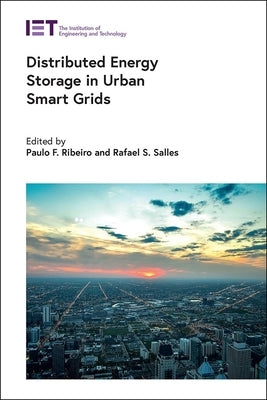 Distributed Energy Storage in Urban Smart Grids by Ribeiro, Paulo F.