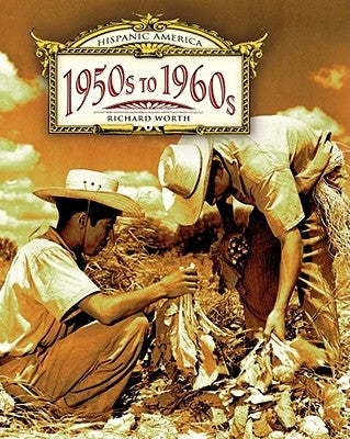 The 1950s to 1960s by Worth, Richard