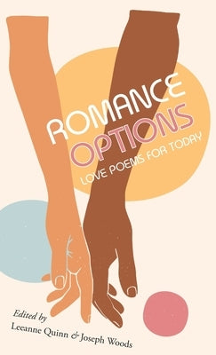 Romance Options: Love Poems for Today by Quinn, Leeanne