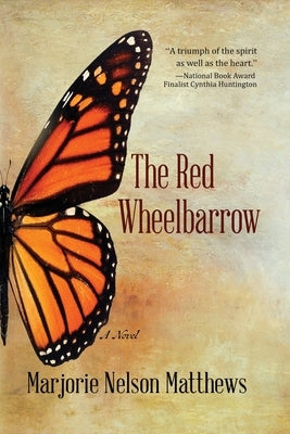 The Red Wheelbarrow by Matthews, Marjorie Nelson