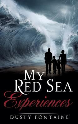 My Red Sea Experiences by Fontaine, Dusty
