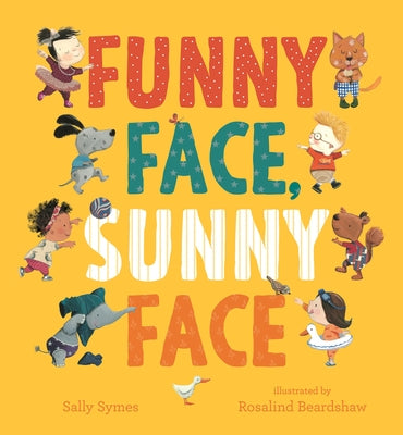 Funny Face, Sunny Face by Symes, Sally