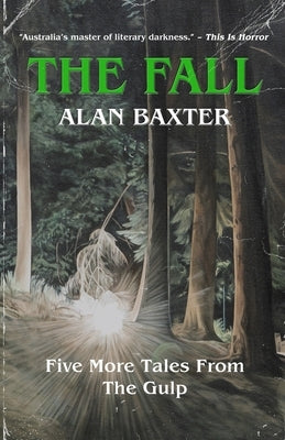 The Fall: Tales From The Gulp 2 by Baxter, Alan