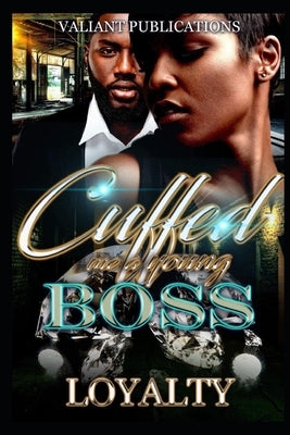 Cuffed Me A Young Boss by Williams, Ashley