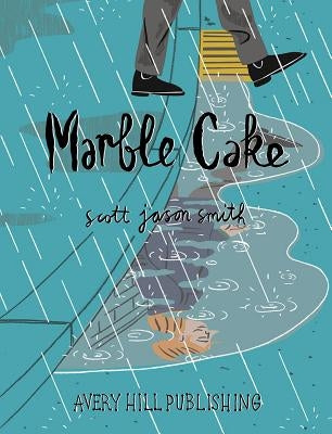 Marble Cake by Jason Smith, Scott