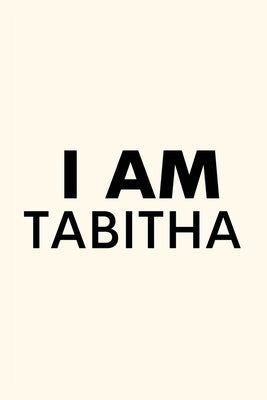 I Am Tabitha by Baird, Tabitha Emily