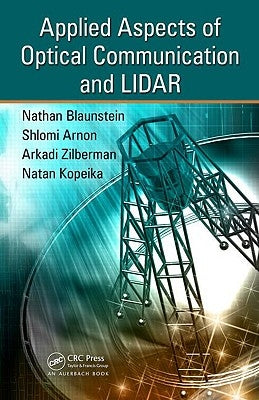 Applied Aspects of Optical Communication and Lidar by Blaunstein, Nathan