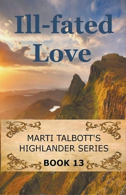 Ill-Fated Love by Talbott, Marti