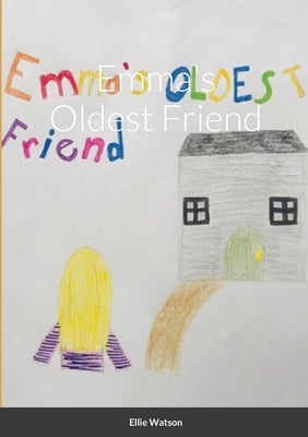 Emma's Oldest Friend by Watson, Ellie